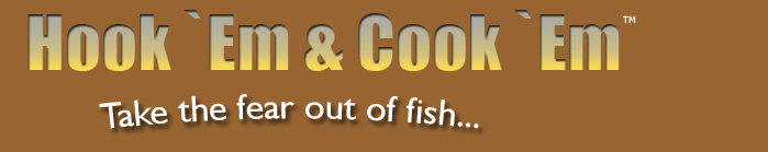 Hook 'Em & Cook 'Em - Guest Bio